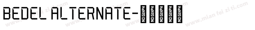 Bedel Alternate字体转换